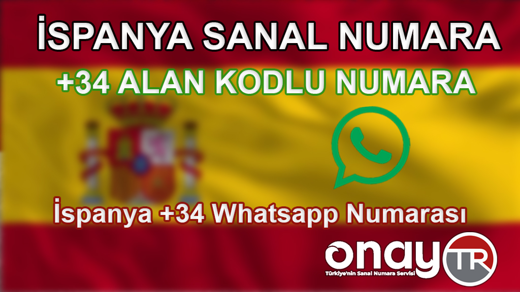 +34 İspanya Whatsapp Numarası Alma 2023