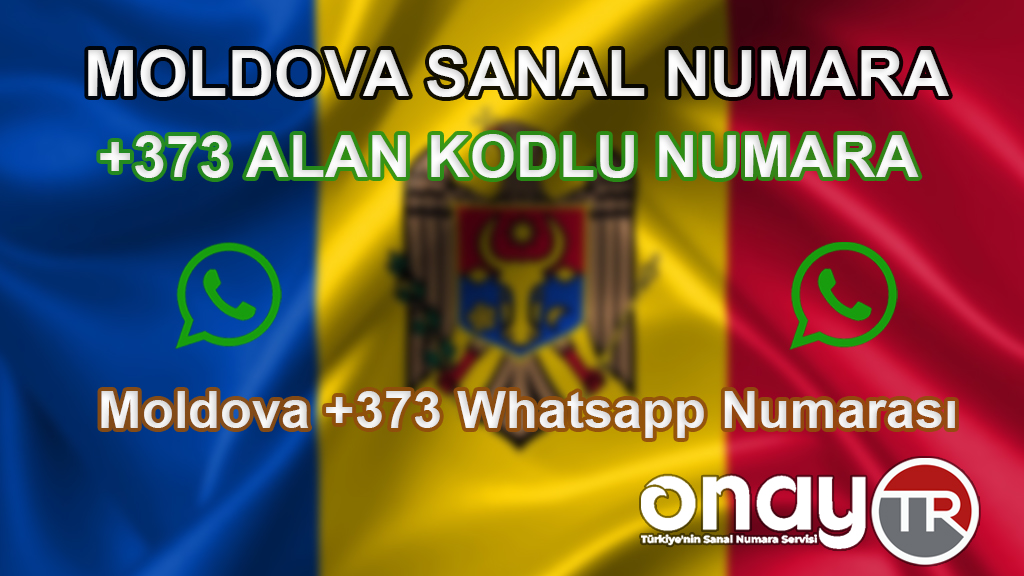 Moldova +373 Fake Numara Alma 2023