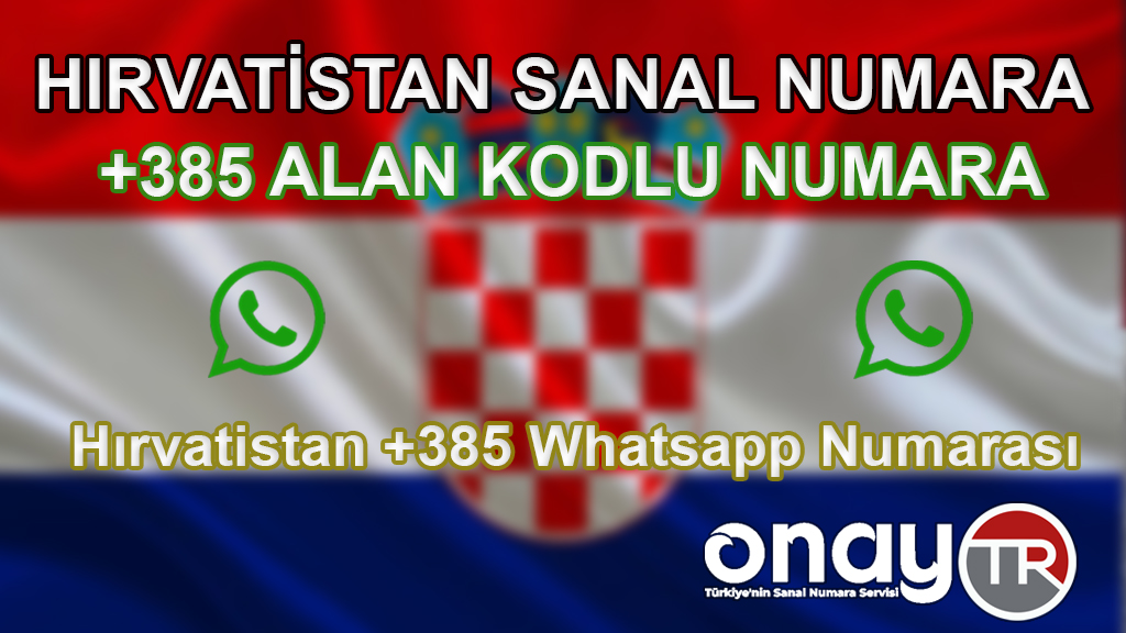 Hırvatistan +385 Whatsapp Alma