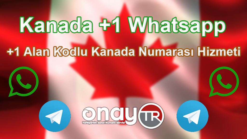 Kanada Whatsapp Numarası +1 Alan Kodlu