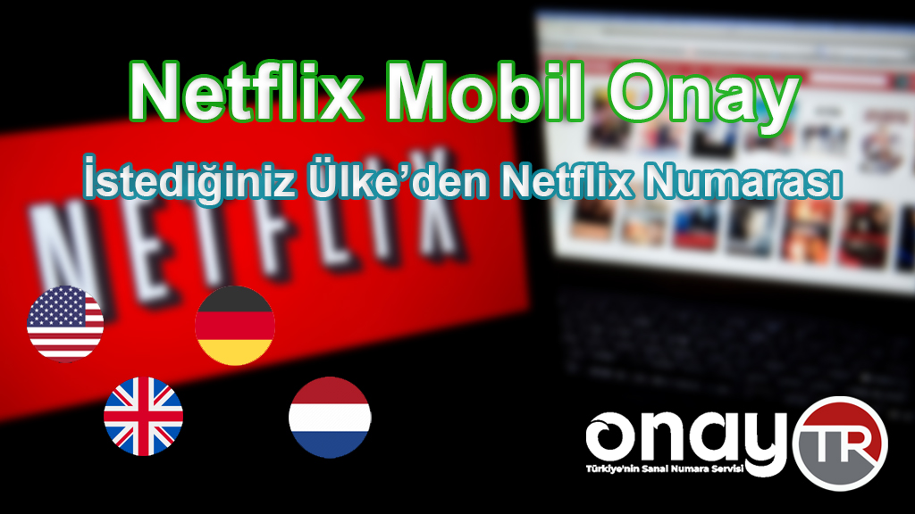 Netflix Mobil Onay Nasıl Yapılır ?
