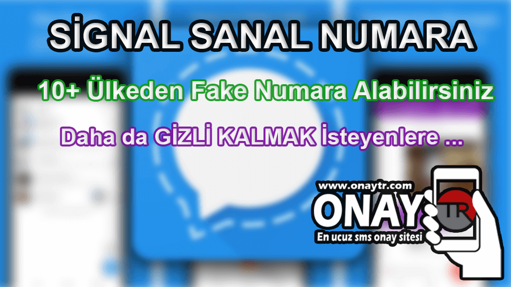 Signal Fake Numara Alma - Signal Mobil Onay