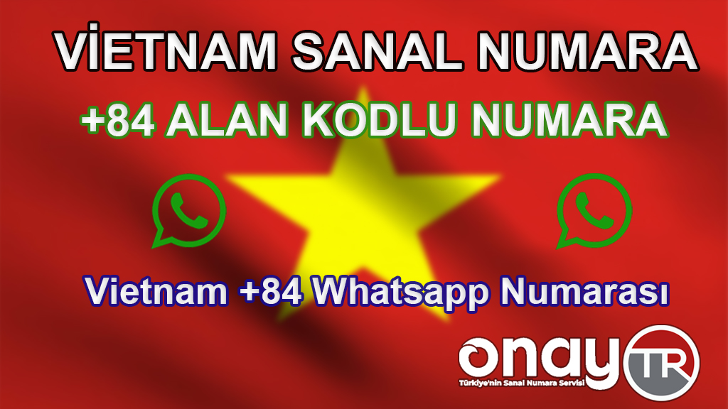 Vietnam +84 Sanal Numara Alma 2023