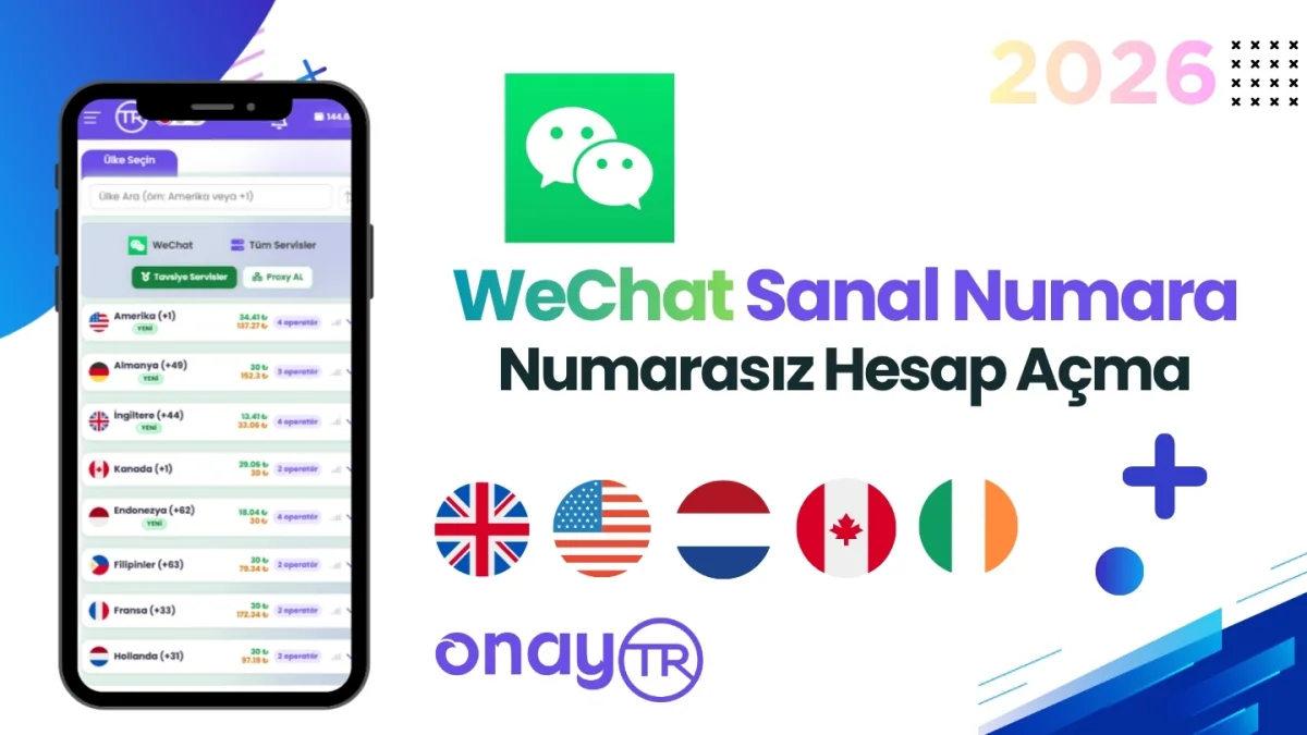 WeChat Hesap Açma ve Sanal Numara Rehberi | OnayTR