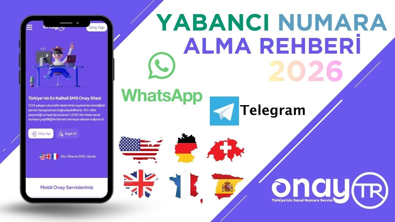 Yabancı Numara Alma Rehberi: WhatsApp ve Telegram İçin